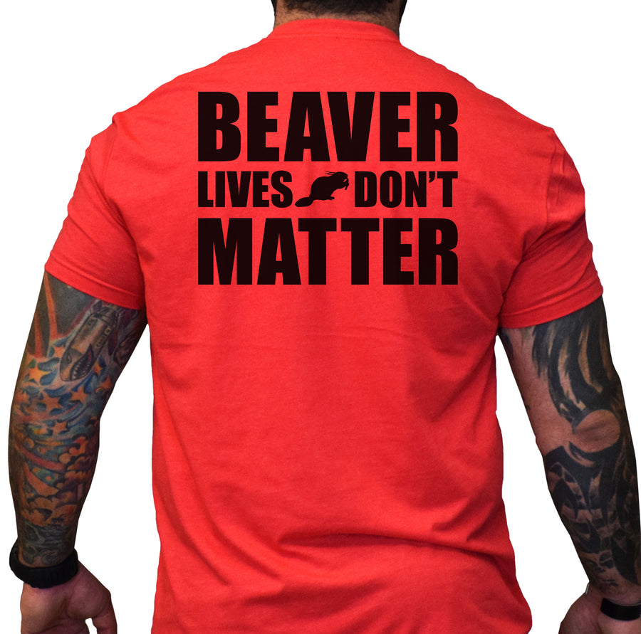 Beaver Lives Don't Matter