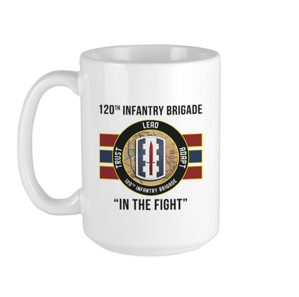 120th IN BDE In The Fight Mugs - 15oz Ceramic - Private Mug