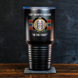 120th IN BDE In The Fight UV Tumbler - 30oz - Private Tumbler