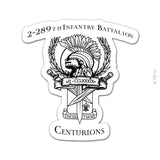 2 - 289th IN "Centurions" Sticker - 3.75" - Private Sticker