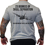 23 Degrees of Skull Separation - Small - Shirt