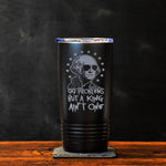 99 Problems King Tumbler - 20oz - Tumbler