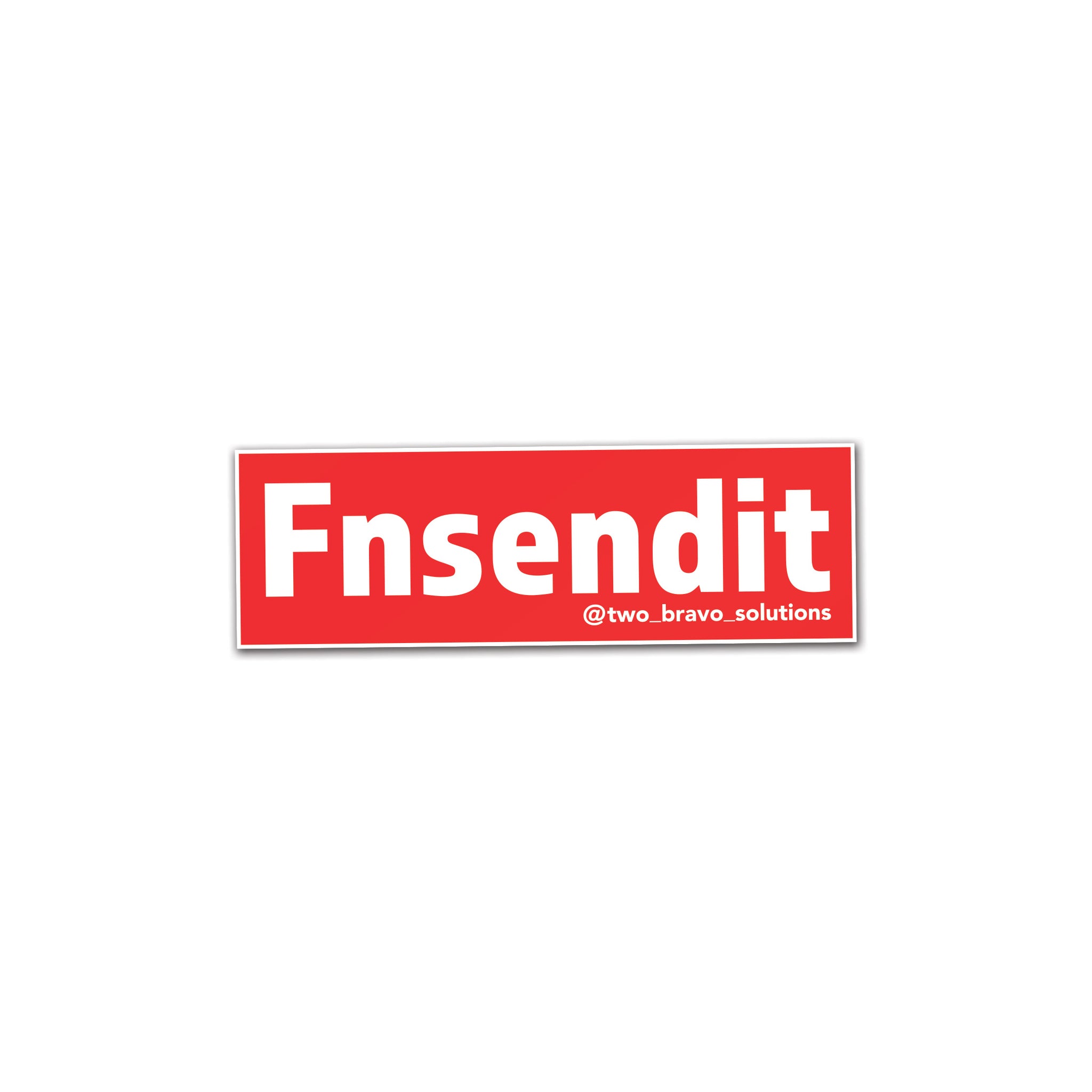 Two Bravo FNSENDIT Sticker