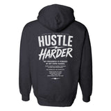 Street Hustle Harder Hoodie