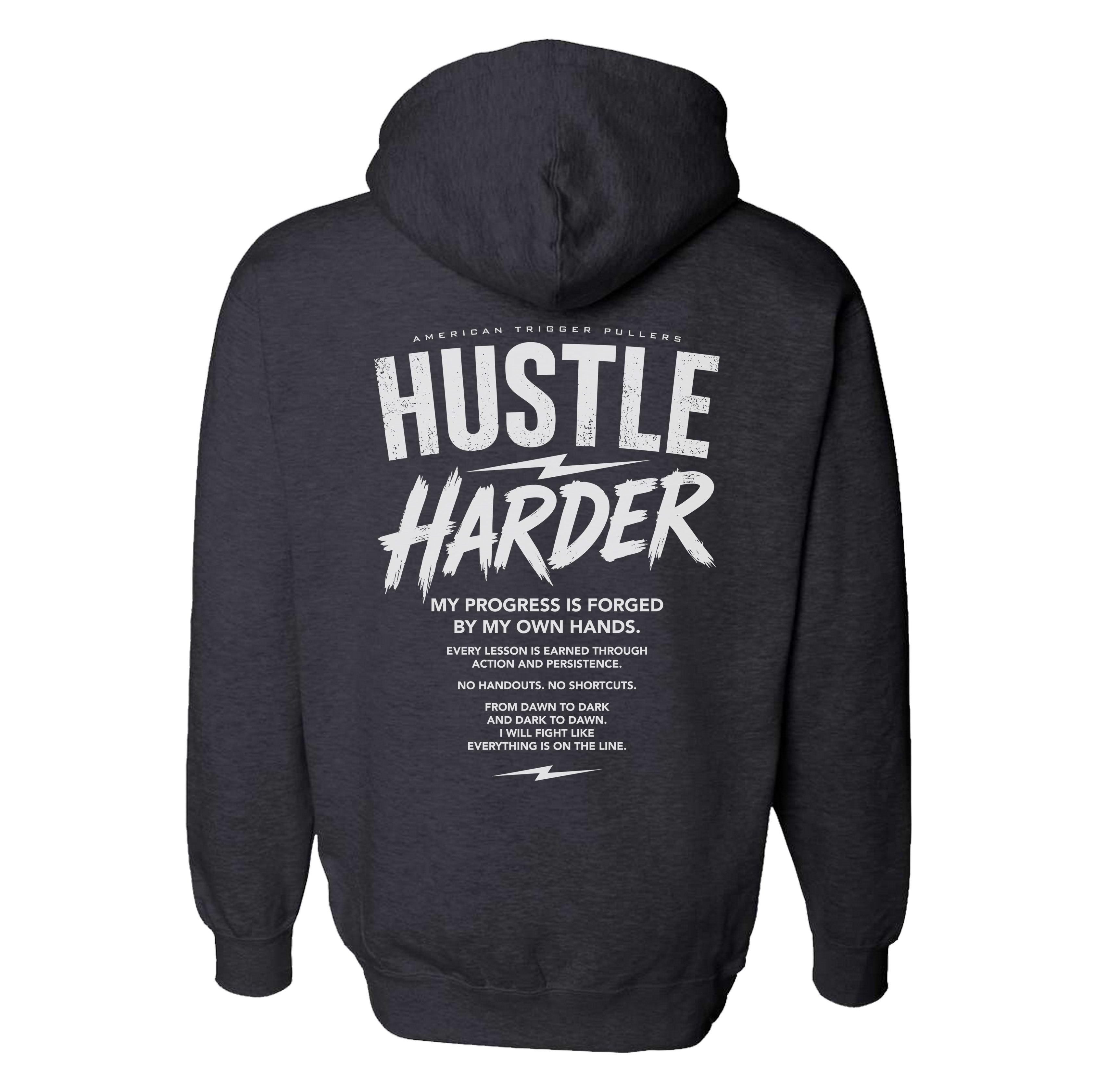 Street Hustle Harder Hoodie