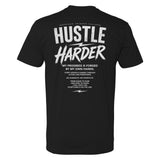 Street Hustle Harder Tee