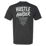 Street Hustle Harder Tee