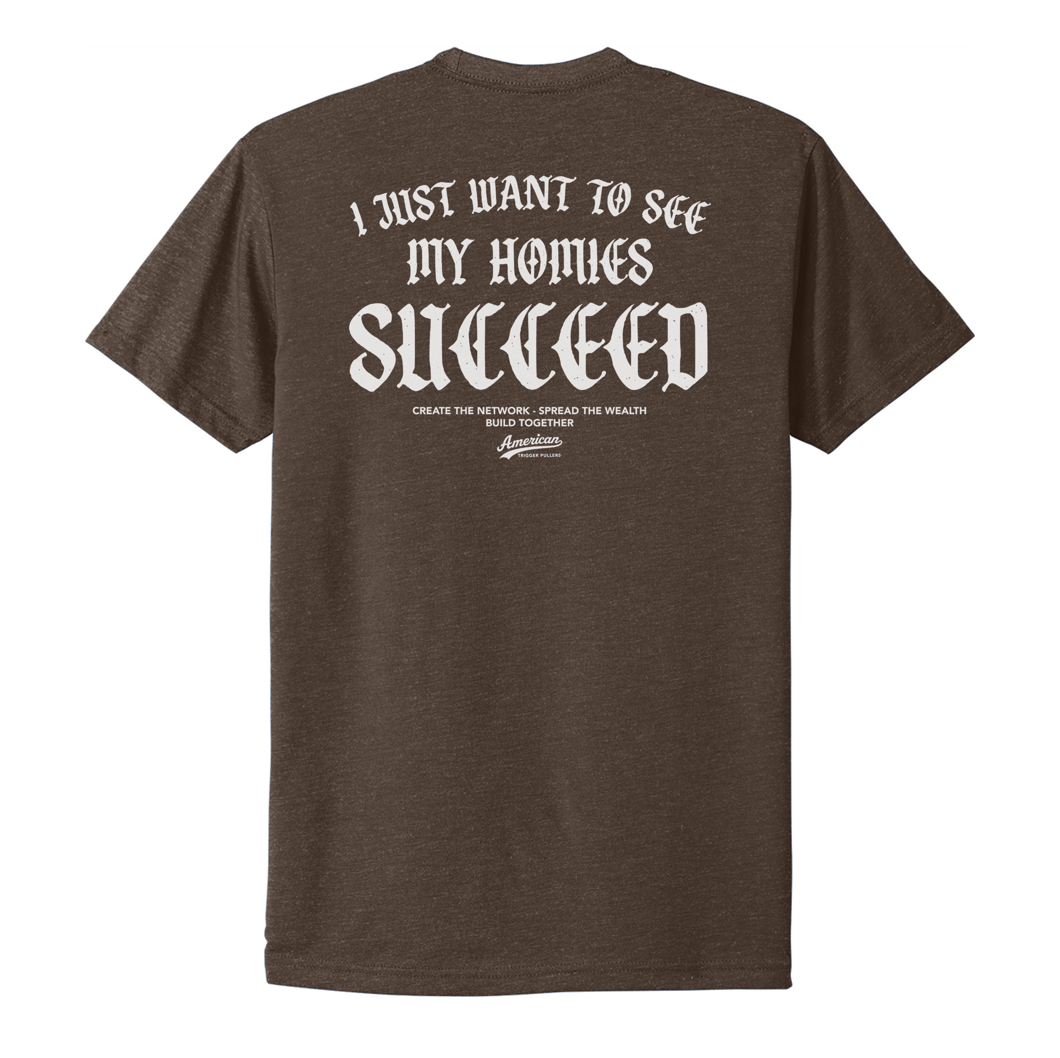 Homies Succeed Tee