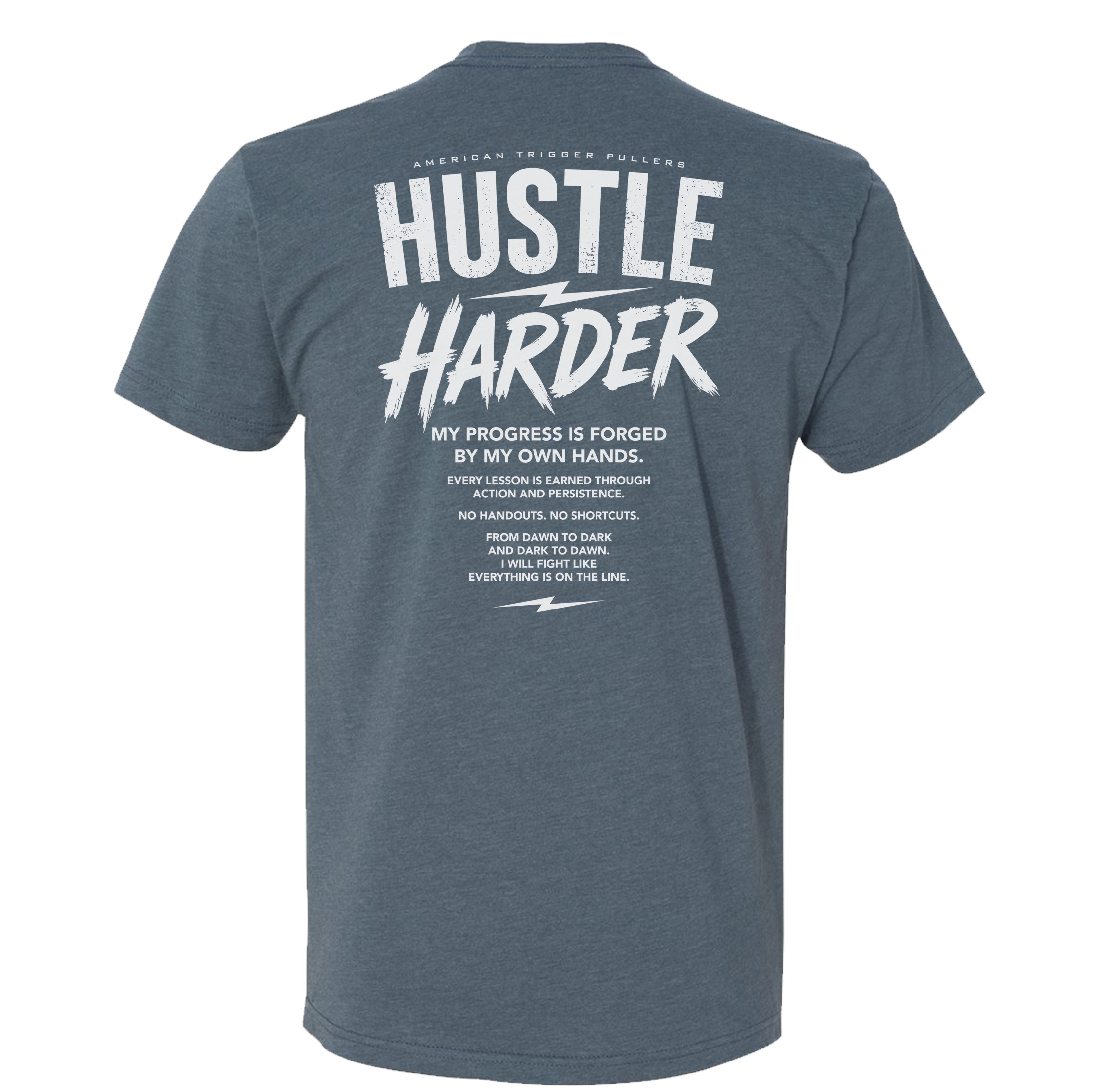 Street Hustle Harder Tee