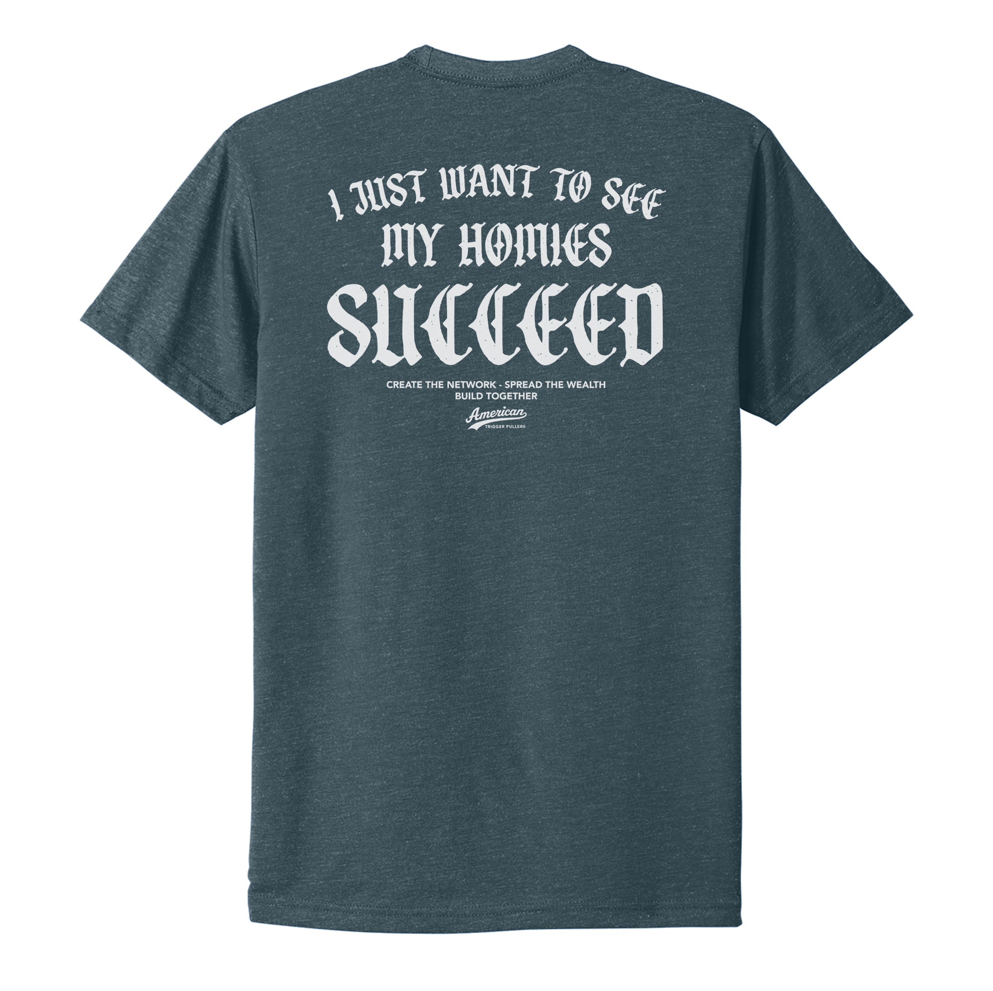 Homies Succeed Tee