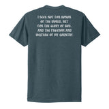 I Seek Not Tee