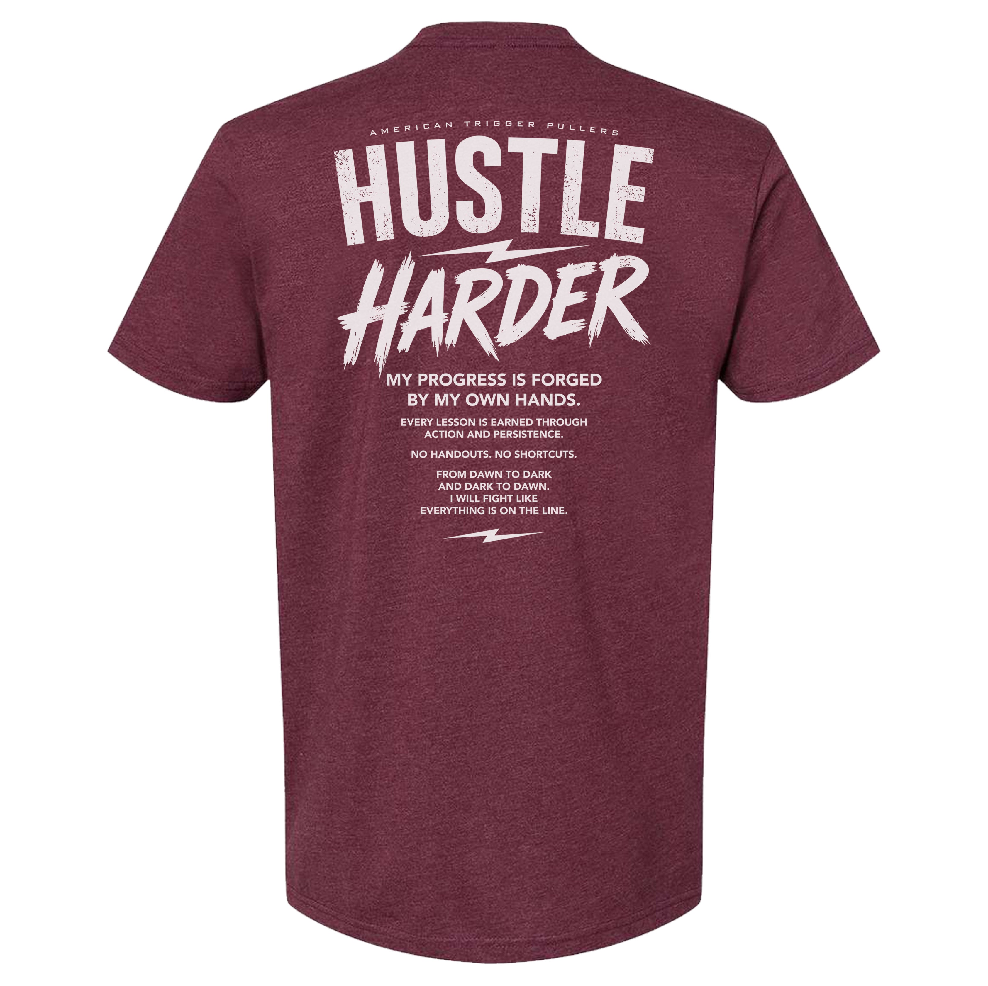 Street Hustle Harder Tee