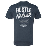 Street Hustle Harder Tee