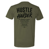 Street Hustle Harder Tee