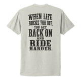 Ride Harder Tee