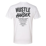 Street Hustle Harder Tee