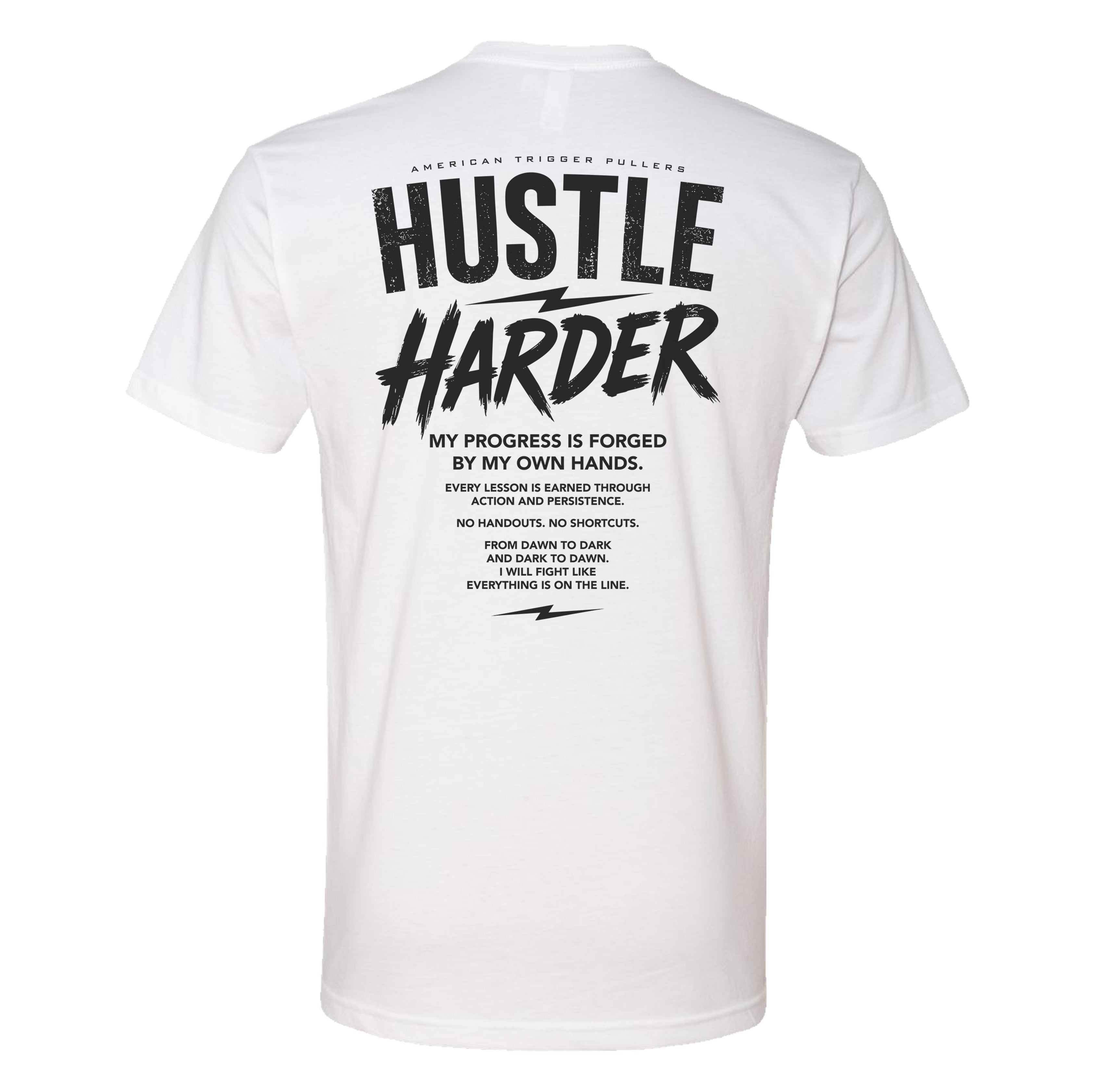 Street Hustle Harder Tee