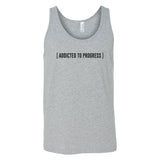 Addicted To Progress Tank