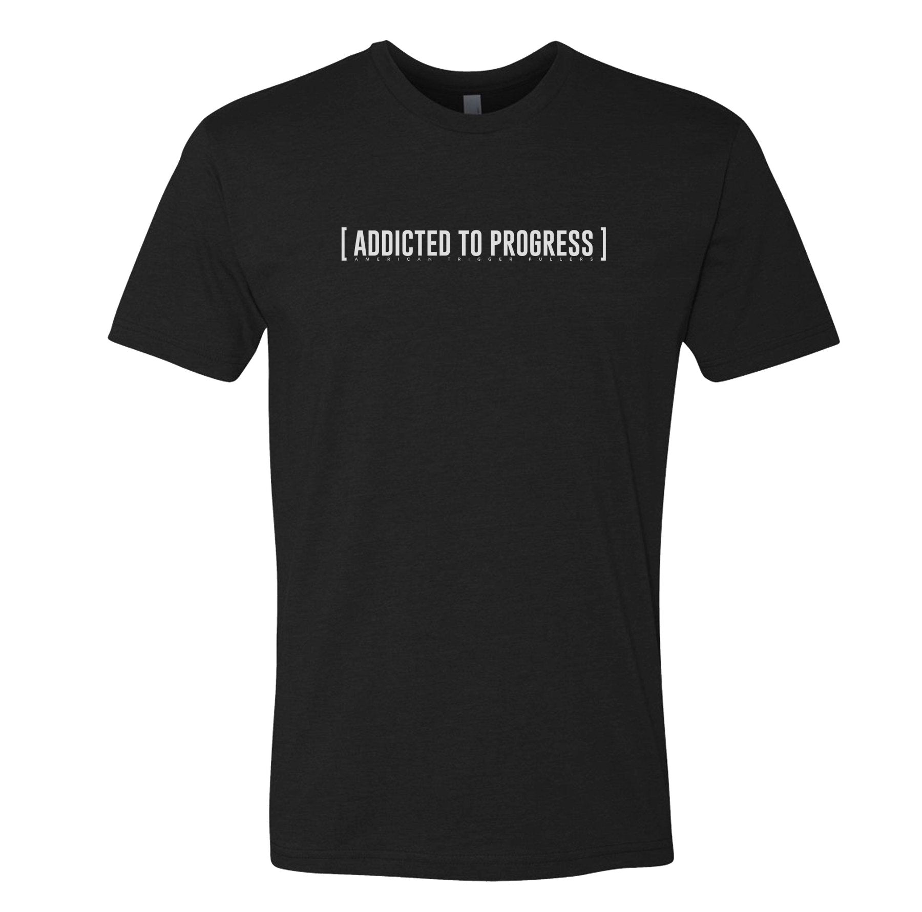 Addicted To Progess Shirt - Small - Shirt