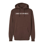 Addicted To Progress Hoodie - Small - Hoodie
