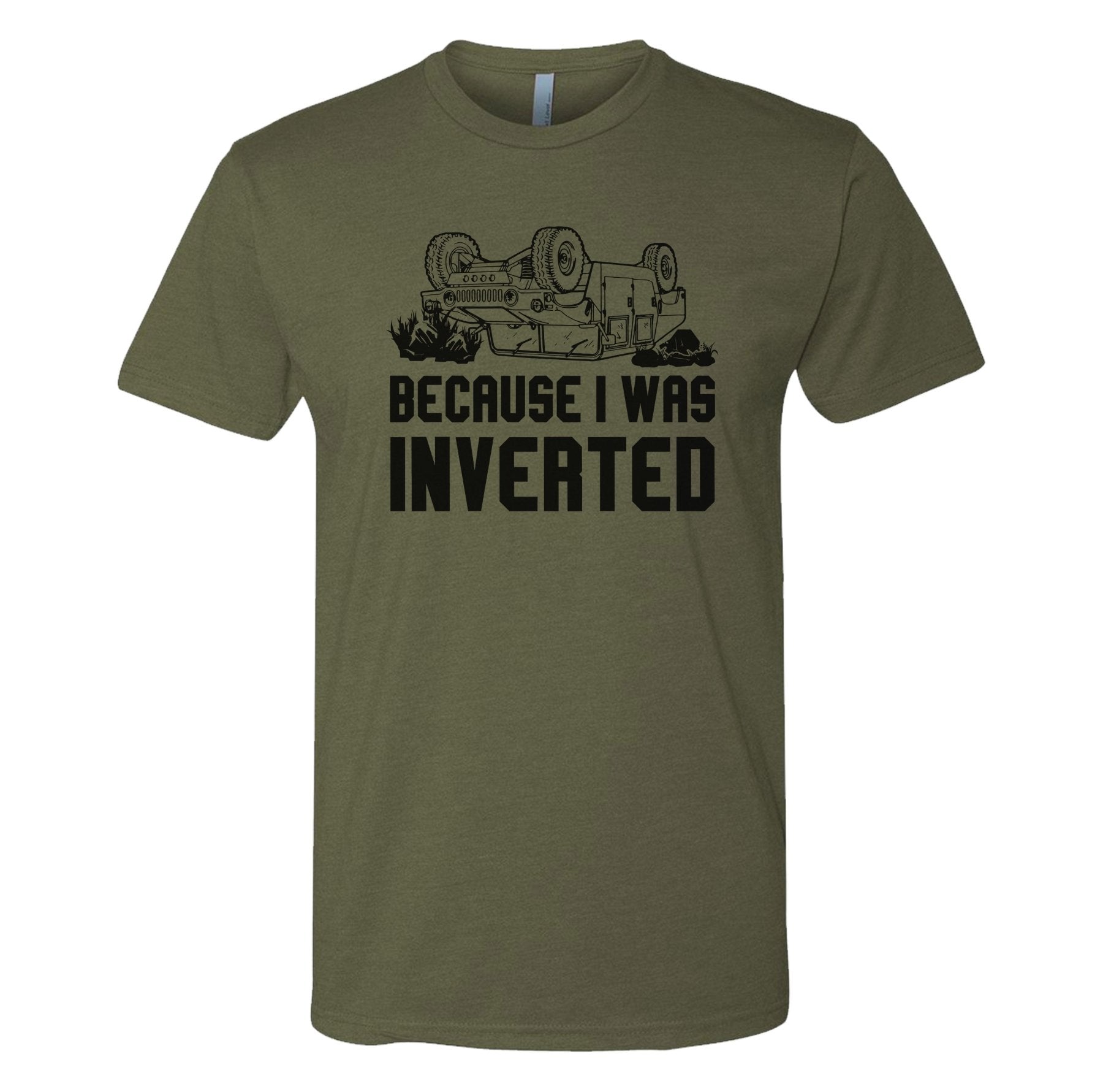 Because I Was Inverted Tee - Small - Shirt