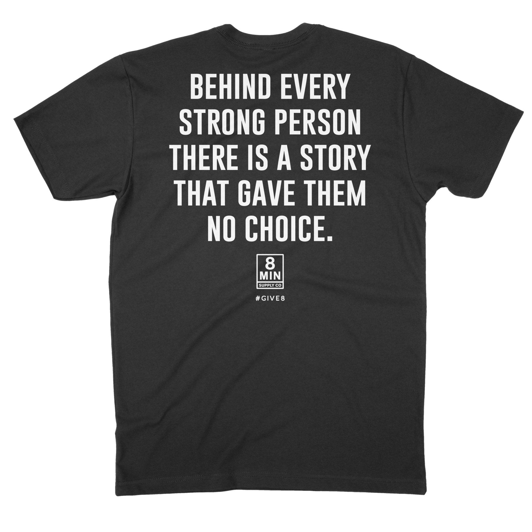 Behind Every Story Tee - Small - Shirt