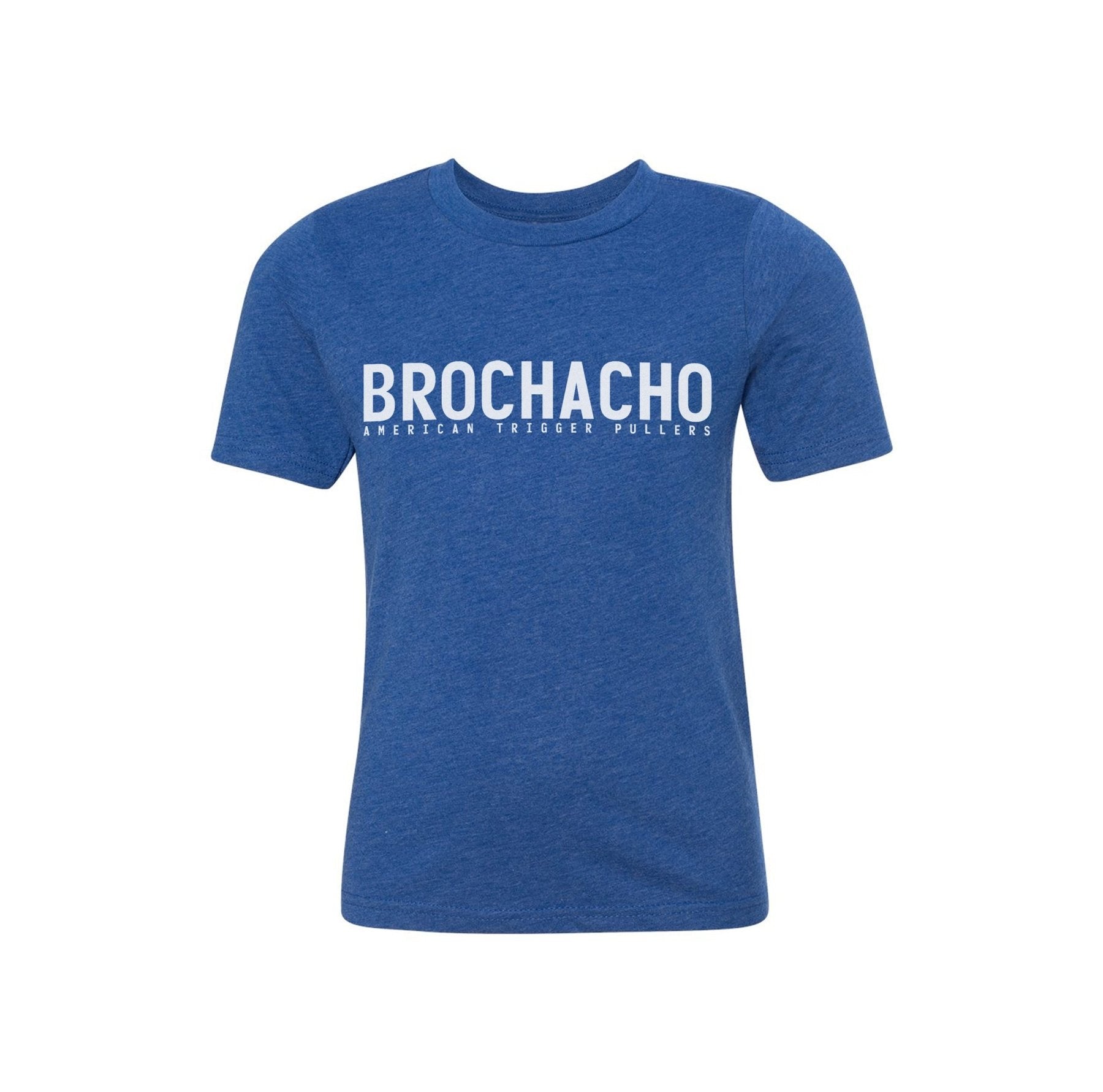 Thanks Brochacho Brochacho Kids Tee β American Trigger Pullers