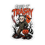Creep It Trashy Sticker - 4" - Sticker