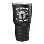 Day Drinking Is The Way Tumbler - 20oz - Tumbler