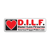 DILF Bumper Sticker - 6" - Sticker