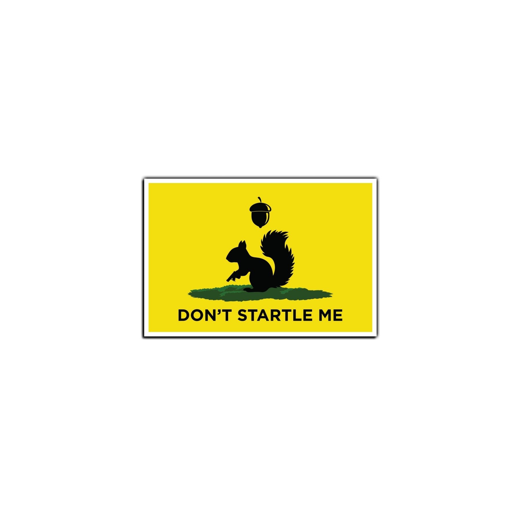 Don't Startle Me Sticker - 3.5" - Sticker