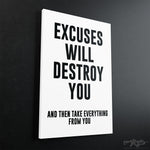 Excuses Motivational Canvas - Stretched Canvas - Canvas