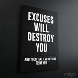 Excuses Motivational Canvas - Stretched Canvas - Canvas