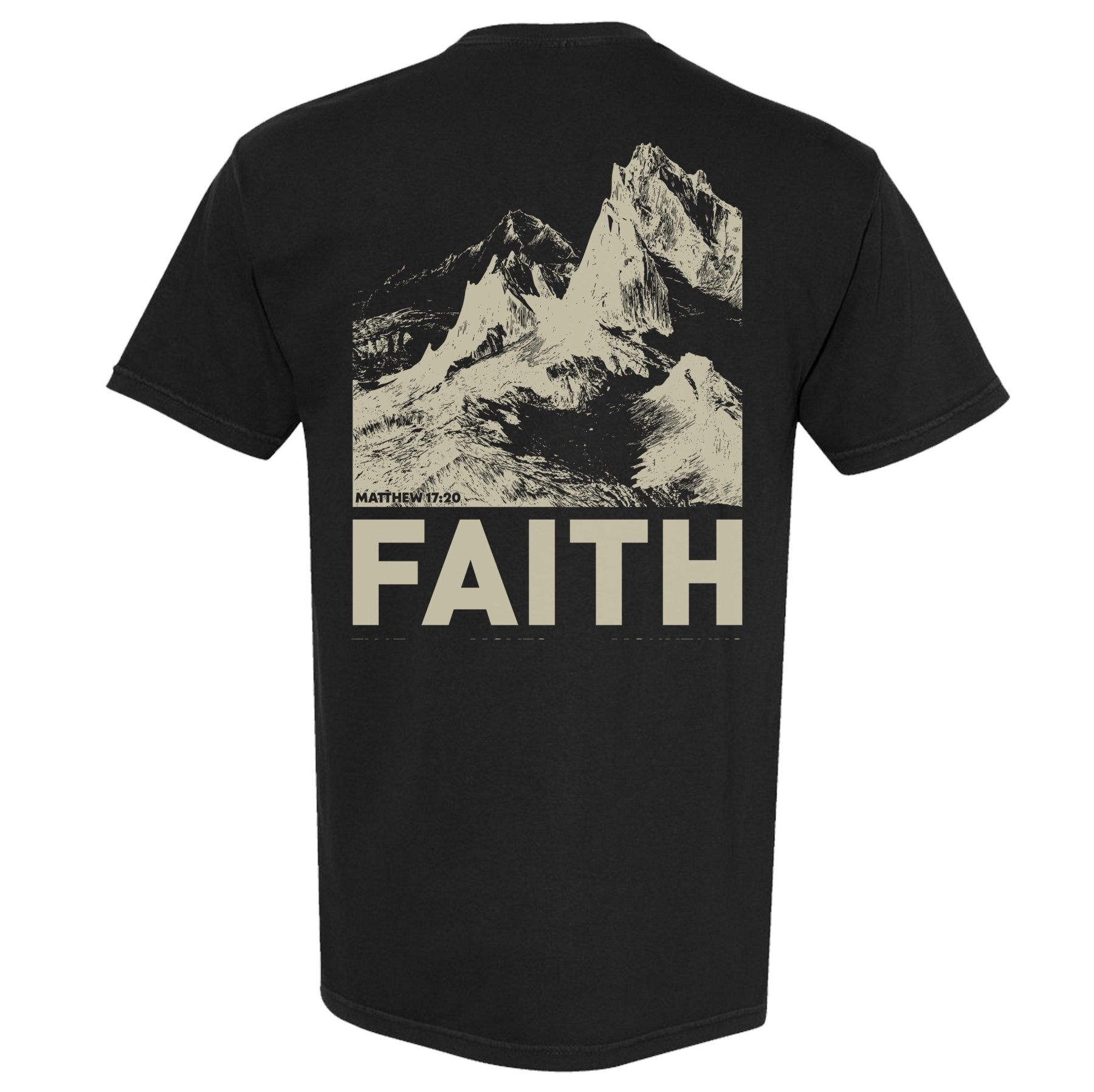 Faith Moves Mountains Heavyweight Shirt - Small - Shirt