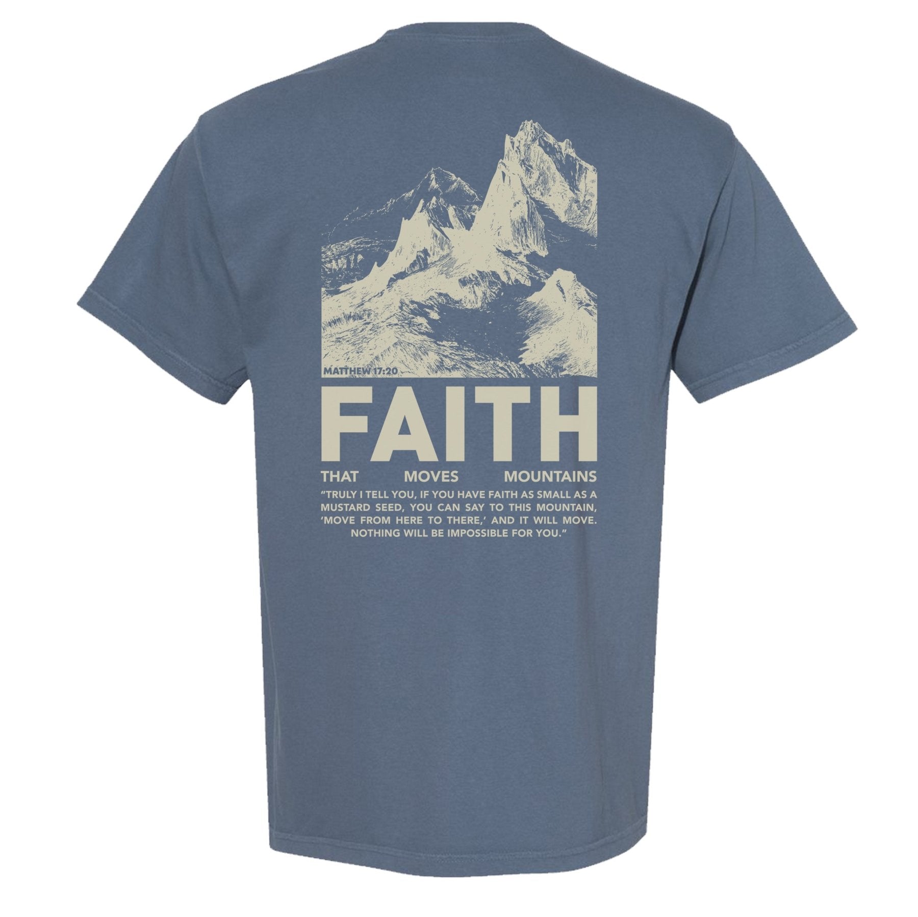 Faith Moves Mountains Heavyweight Shirt - Small - Shirt