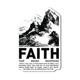 Faith Moves Mountains Sticker - 4" - Sticker