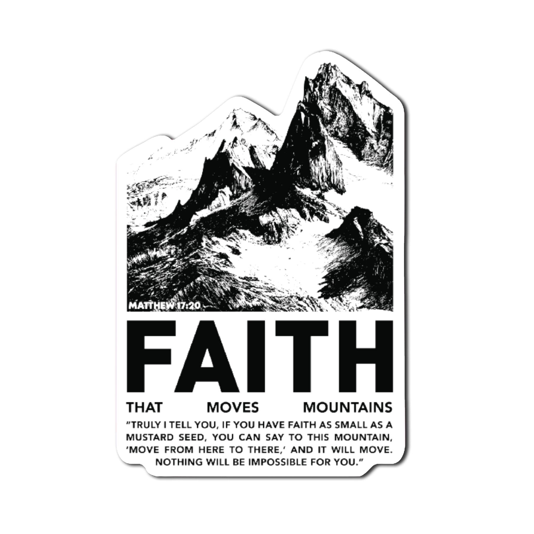 Faith Moves Mountains Sticker - 4" - Sticker