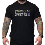 F*CKIN IRENE! - Small - Shirt