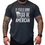 Feels Good To Be American - Small - Shirt