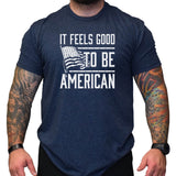 Feels Good To Be American - Small - Shirt