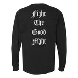 Fight The Good Fight Heavyweight Long Sleeve - Small - Long Sleeve