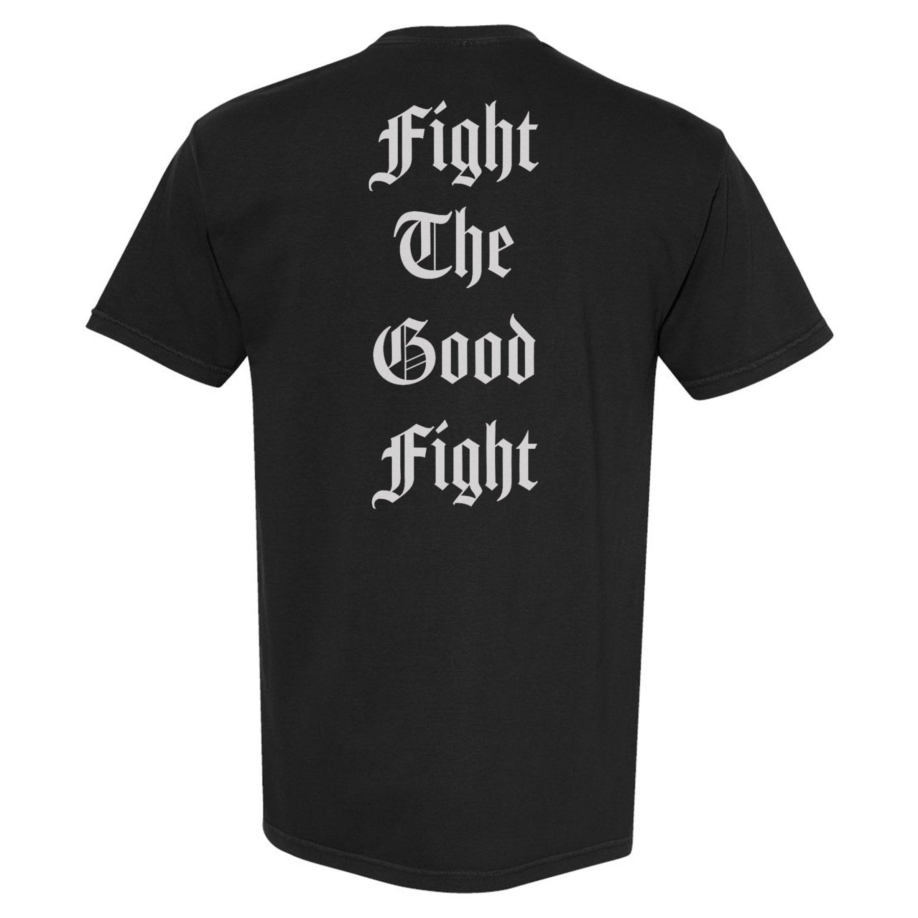 Fight The Good Fight Heavyweight Shirt - Small - Shirt