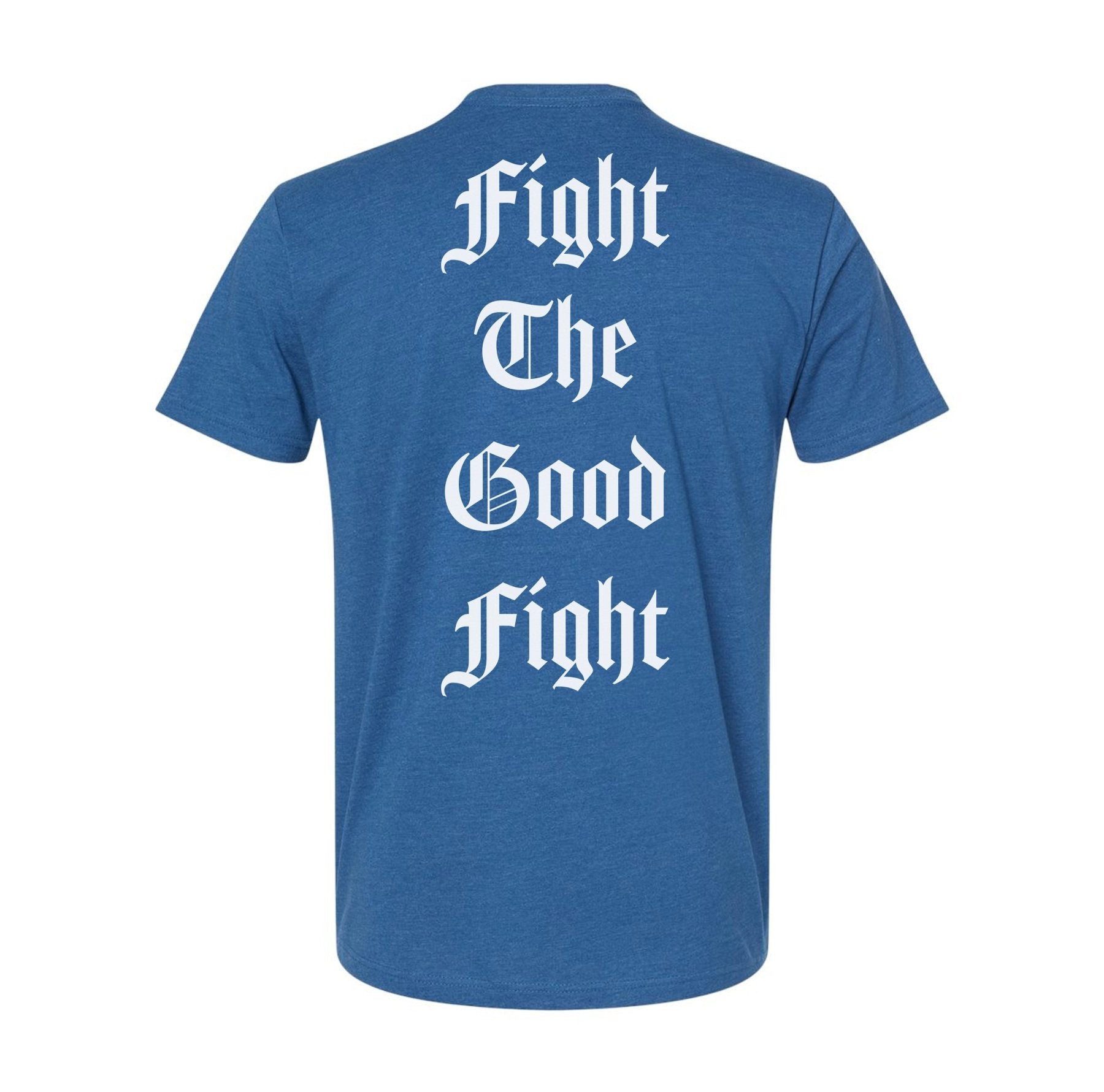 Fight The Good Fight Tee - Small - Shirt