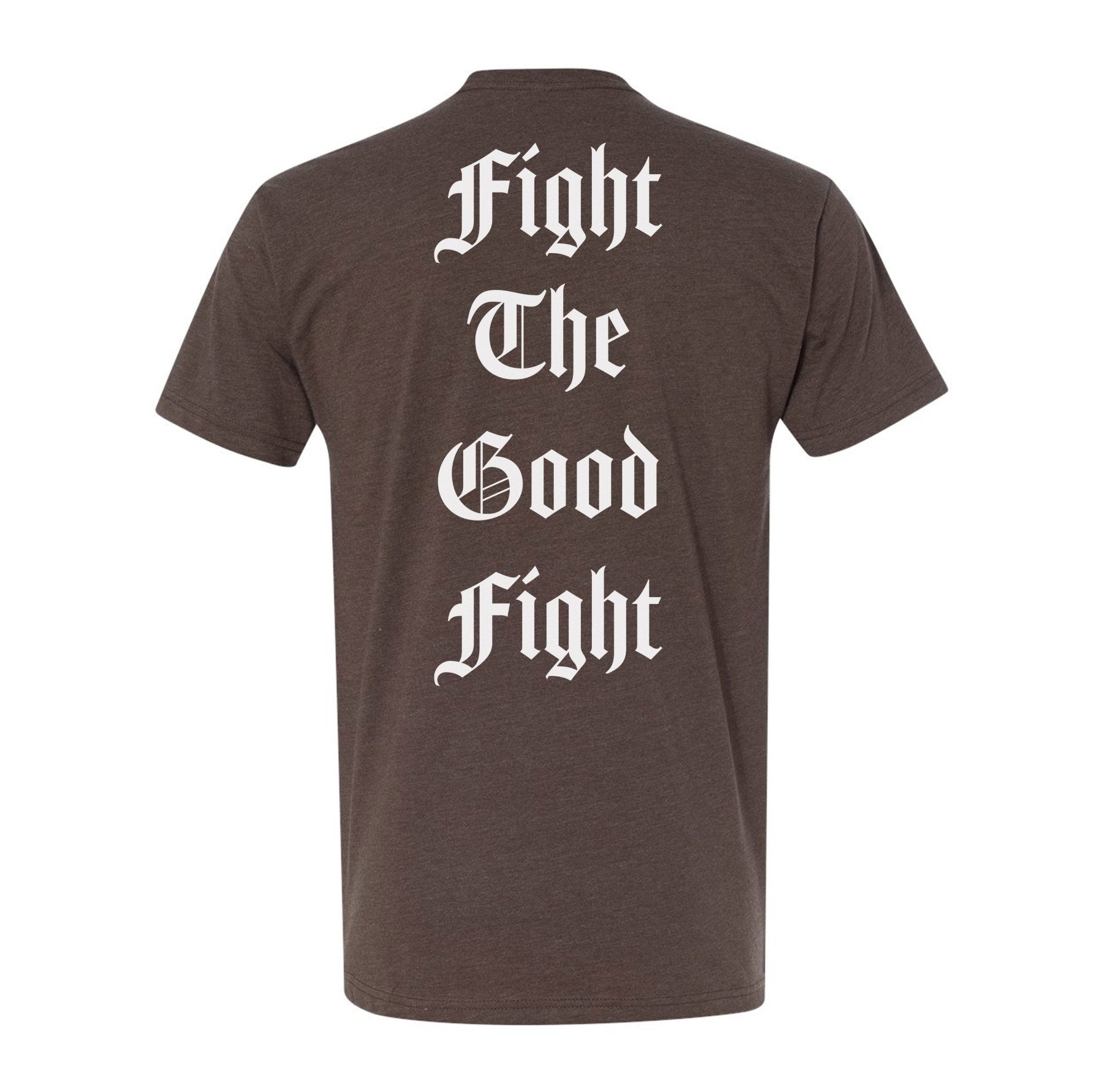 Fight The Good Fight Tee - Small - Shirt