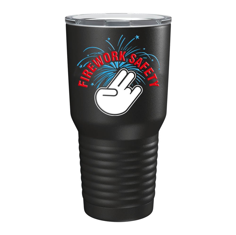 Firework Safety Tumbler - 30oz - Tumbler