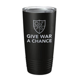 Give War A Chance DUI Tumbler - 20oz - Tumbler