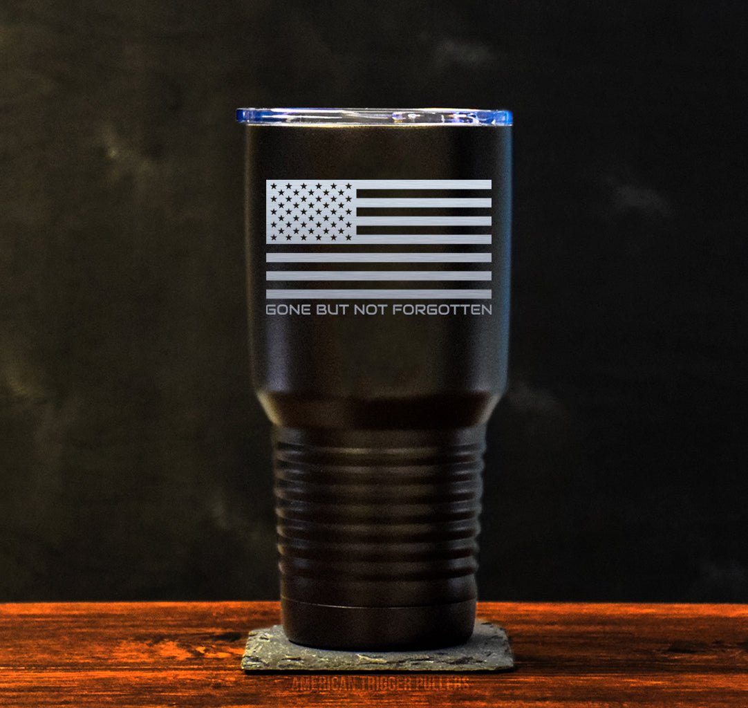 Gone But Not Forgotten Tumbler - 30oz - Tumbler