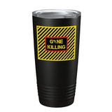 Gone Killing Ranger Tumbler - 20oz - Tumbler