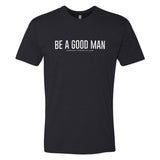 Good Man Quote Tee - Small - Shirt