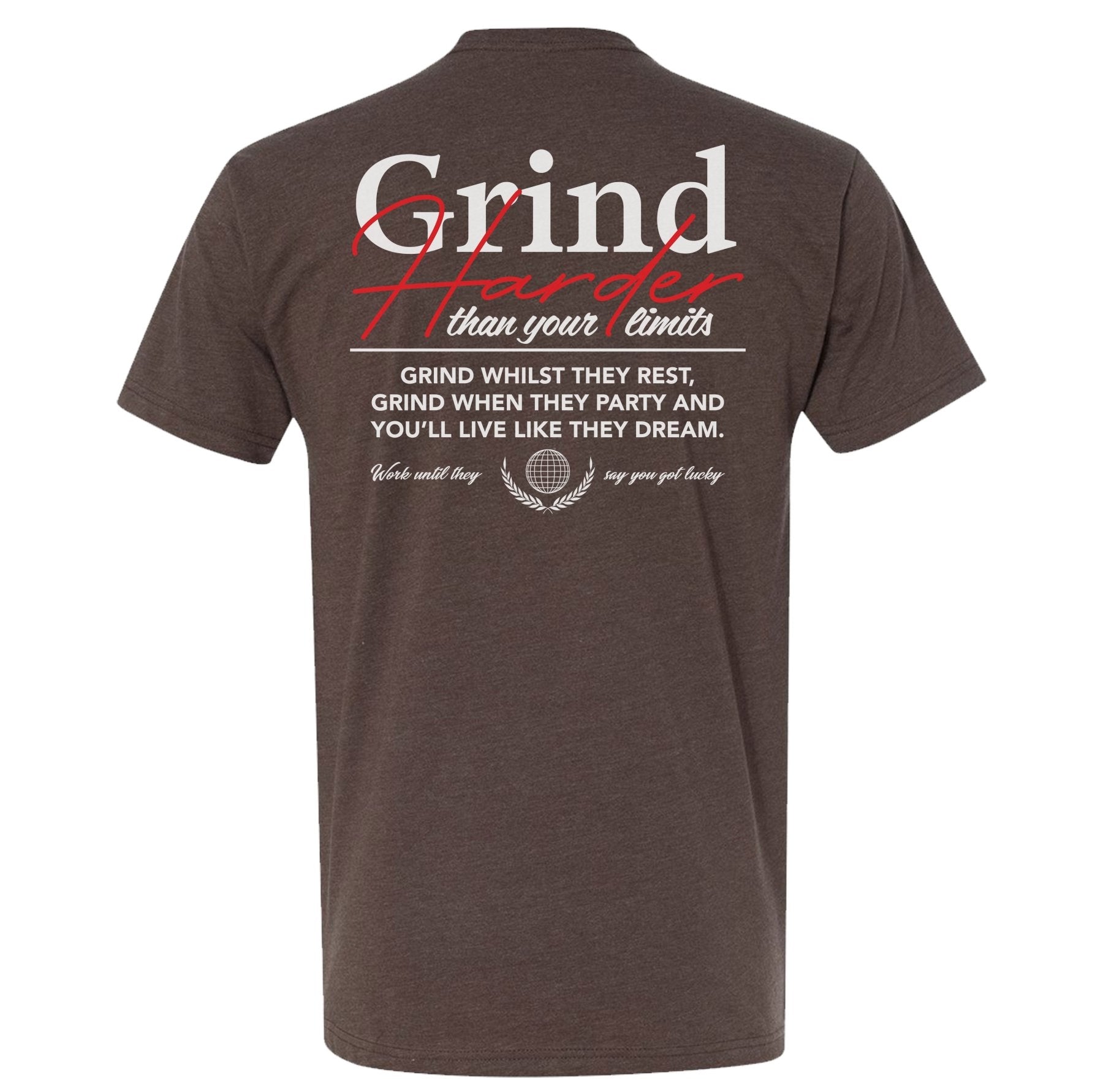 Grind Harder Shirt - Small - Shirt